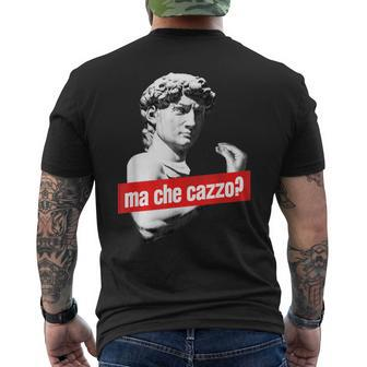 Ma Che Cazzo David Statue Hand Gesture David T-Shirt mit Rückendruck - Seseable