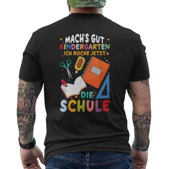 Machs Gut Kindergarten Ich Rocke Jetzt Die Schule T-Shirt mit Rückendruck - Seseable