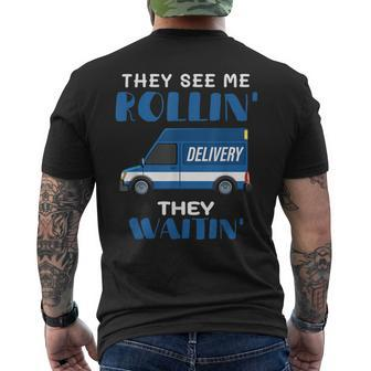 Mail Worker Postman Mailman They See Me Rollin' They Waitin' Men's T-shirt Back Print | Mazezy