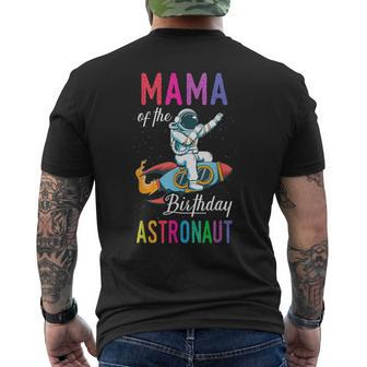 Mama Of The Birthday Astronaut Space Bday Party Celebration Men's T-shirt Back Print - Seseable