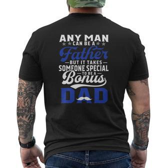Any Man Can Be A Father But It Takes Someone Special To Be A Bonus Dad Father's Day Mustache Mens Back Print T-shirt | Mazezy
