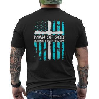Man Of God Husband Dad Grandpa American Flag Christian Cross Mens Back Print T-shirt | Mazezy