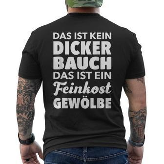 Männer Kein Dicker Bauch Feinkost Gewölbe Papaatertag T-Shirt mit Rückendruck - Geschenkecke