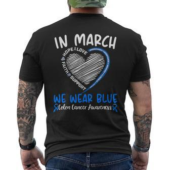 In March We Wear Blue For Colon Cancer Awareness Blue Heart Men's T-shirt Back Print - Thegiftio UK