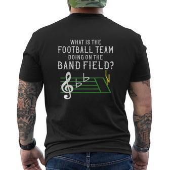Marching Band What Is The Football Team Doing On Field Mens Back Print T-shirt - Thegiftio UK