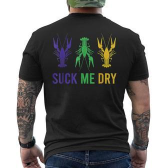 Mardi Gras Outfit Suck Me Dry Crawfish Carnival Party V2 Mens Back Print T-shirt - Seseable