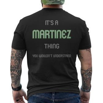 Martinez Last Name Family Name Quote Men's T-shirt Back Print | Seseable CA