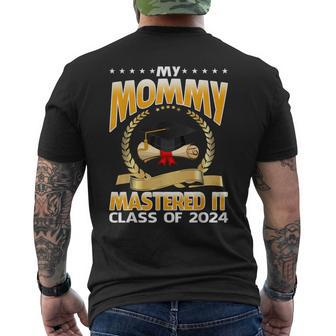 Masters Graduation My Mommy Mastered It Class Of 2024 Men's T-shirt Back Print - Seseable