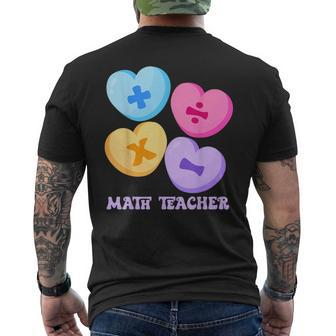 Math Hearts Candy Happy Valentines Day Math Teacher Men's T-shirt Back Print | Mazezy