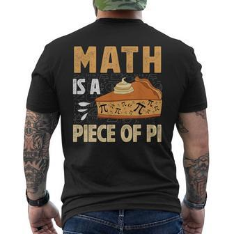 Math Is A Piece Of Pie Pi Day Pi 314 Symbol Math Men's T-shirt Back Print - Seseable