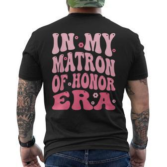 In My Matron Of Honor Era Men's T-shirt Back Print - Monsterry AU