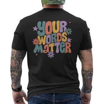Your Words Matter Speech Therapy Slp Language Pathology Sped Men's T-shirt Back Print - Monsterry UK