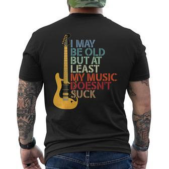 I May Be Old But At Least My Music Doesn't Suck Cool Bands Men's T-shirt Back Print - Monsterry