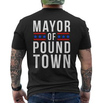 Mayor Of Pound Town Population You Poundtown Men's T-shirt Back Print - Monsterry