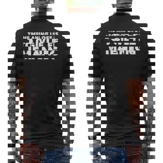 The Meaning Of Life Is To Give Life Meaning Men's T-shirt Back Print - Monsterry