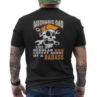 Mechanic Dad Like A Regular Dad Except More Of A Badass Mens Back Print T-shirt | Mazezy UK