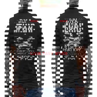 Being A Mechanic Is Hard Mechanic Men's T-shirt Back Print | Mazezy