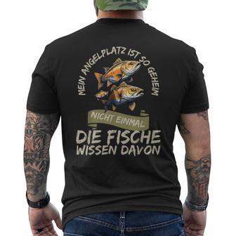 Mein Angelplatz Ist So Geheim Nicht Einmal Die Fische Wissen T-Shirt mit Rückendruck - Geschenkecke