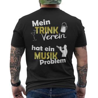 Mein Trinkerein Hat Ein Musik Problem T-Shirt mit Rückendruck - Seseable