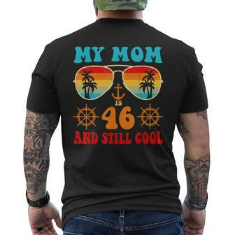 Meine Mutter Ist 46 Und Immer Noch Coolintage Cruise 46 Geburtstag Lustig T-Shirt mit Rückendruck - Seseable