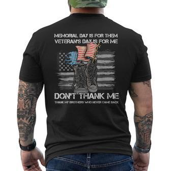 Memorial Day Is For Them Veteran's Day Is For Me Usa Flag Men's T-shirt Back Print - Seseable