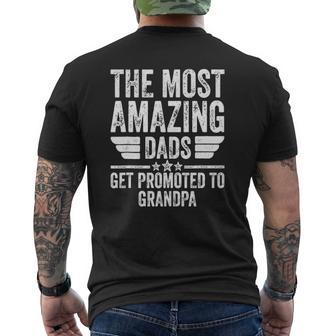 Mens The Most Amazing Dads Get Promoted To Grandpa Mens Back Print T-shirt | Mazezy DE