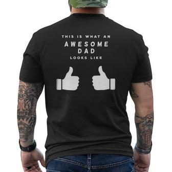 Mens This Is What An Awesome Dad Looks Like Fathers Day Mens Back Print T-shirt | Mazezy