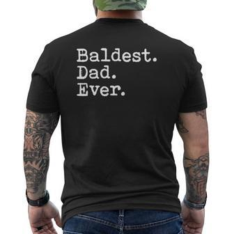 Mens Baldest Dad Ever Best Dad Ever Parody Mens Back Print T-shirt | Mazezy