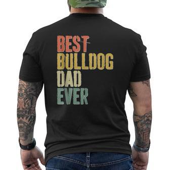 Mens Best Bulldog Dad Ever Dog Lover Father's Day Mens Back Print T-shirt | Mazezy