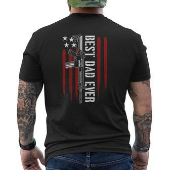Mens Best Dad Ever Daddy Gun Rights Ar-15 American Flag Patriotic Mens Back Print T-shirt | Mazezy