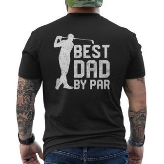 Mens Best Dad By Par Father's Day Golf Lover Mens Back Print T-shirt | Mazezy
