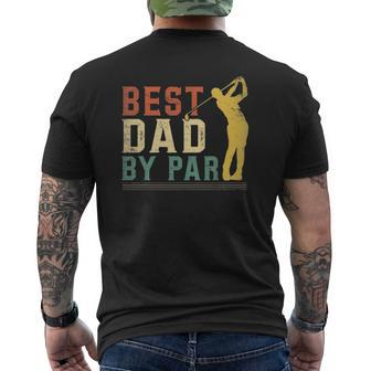 Mens Best Dad By Par Golf Fathers Day Golfing Vintage Mens Back Print T-shirt | Mazezy