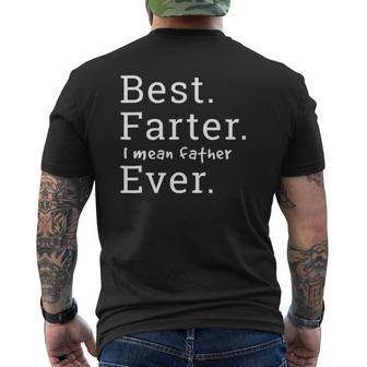 Mens Best Farter Ever I Mean Father Dad Mens Back Print T-shirt | Mazezy