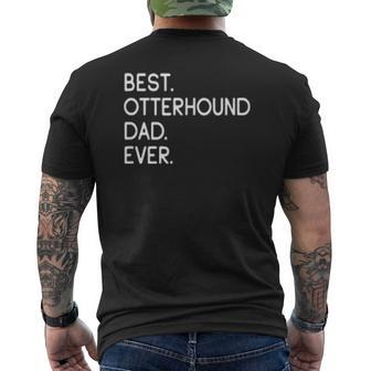 Mens Best Otterhound Dad Ever Mens Back Print T-shirt | Mazezy