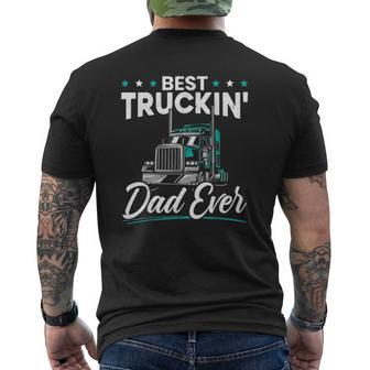 Mens Best Trucking Dad Ever For A Trucker Dad Father's Day Mens Back Print T-shirt | Mazezy