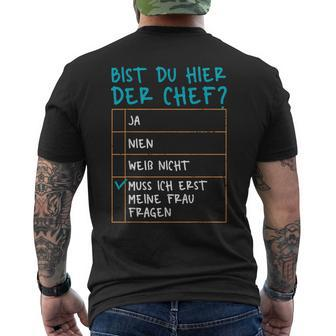 Men's Bist Du Hier Der Chef Bist Du Hier Der Chef Black T-Shirt mit Rückendruck - Seseable