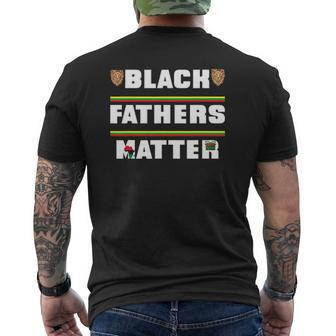 Mens Black Fathers Matter African American Daddy Father's Day Mens Back Print T-shirt | Mazezy