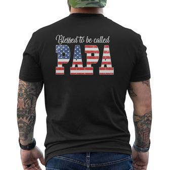 Mens Blessed To Be Called Papa Happy Father's Day American Flag Mens Back Print T-shirt | Mazezy