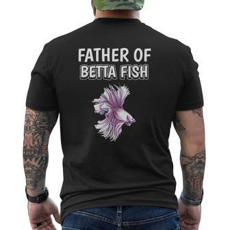 Mens Boys Betta Fish Dad Father's Day Father Of Betta Fish Mens Back Print T-shirt | Mazezy