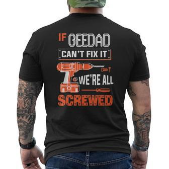 Mens If Can’T Fix It We’Re All Screwed Grandpa Mens Back Print T-shirt | Mazezy