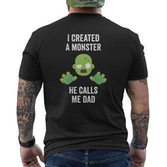 Mens I Created A Monster He Calls Me Dad Father Halloween Zombie Mens Back Print T-shirt | Mazezy UK