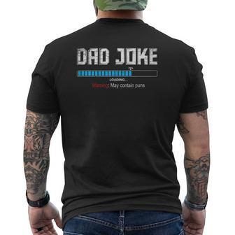 Mens Dad Joke Loading Warning May Contain Puns Dad Jokes Mens Back Print T-shirt | Mazezy