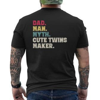 Mens Dad Man Myth Cute Twins Maker New Dad Father's Day Mens Back Print T-shirt | Mazezy