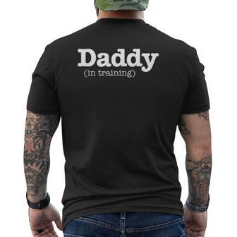Mens Daddy In Training Father's Day Mens Back Print T-shirt | Mazezy