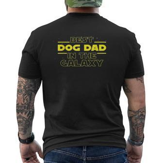 Mens Dog Lover Best Dog Dad In The Galaxy Best Dog Dad Ever Mens Back Print T-shirt | Mazezy