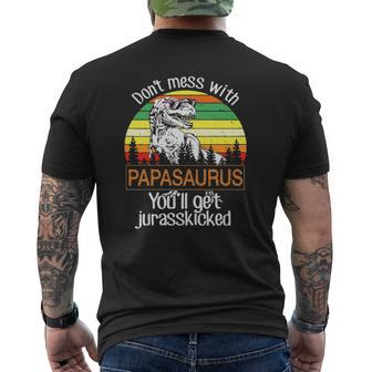 Mens Don't Mess With Papasaurus You'll Get Jurasskicked Tees Mens Back Print T-shirt | Mazezy