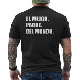 Mens El Mejor Padre Del Mundo Para Dia Del Papá Mens Back Print T-shirt | Mazezy AU