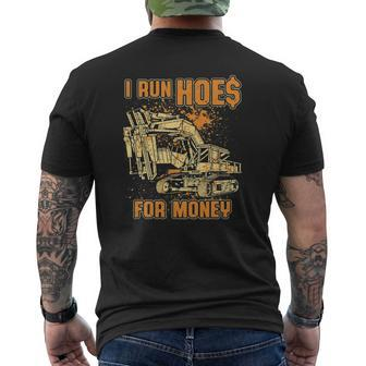 Mens Excavator I Run Hoes For Money Mens Back Print T-shirt - Thegiftio UK