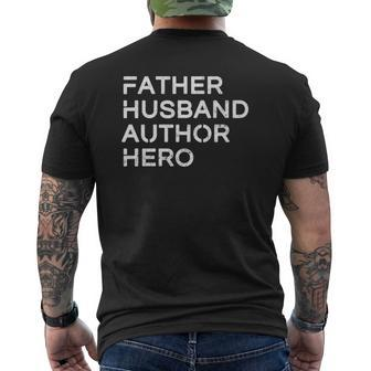 Mens Father Husband Author Hero Inspirational Father Mens Back Print T-shirt | Mazezy