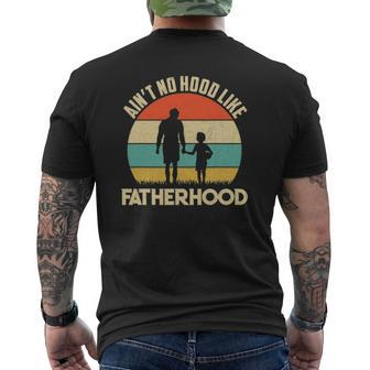 Mens Fatherhood Ain't No Hood Like Fatherhood Mens Back Print T-shirt | Mazezy